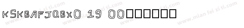 KSKBAFJQBX0 19 00字体转换